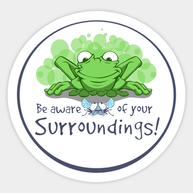 Be Aware of Your Surroundings Sticker by sketchtodigital